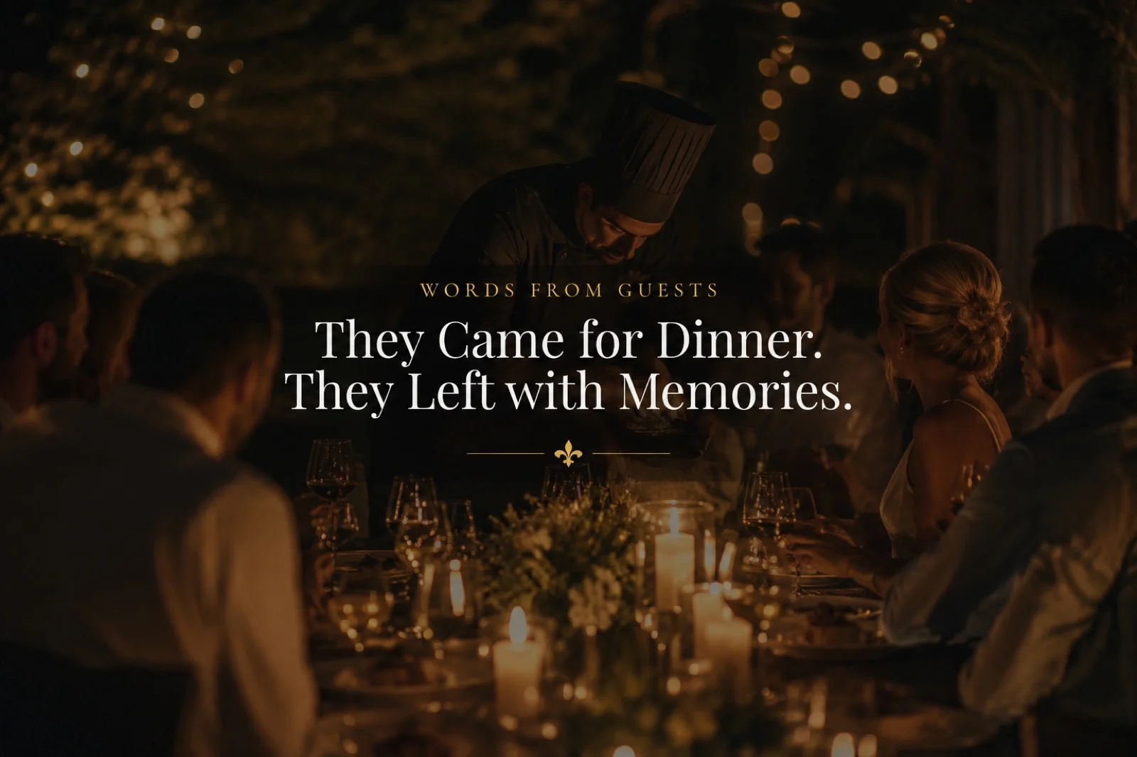 Private chef serving guests at a candlelit villa dinner — words from guests